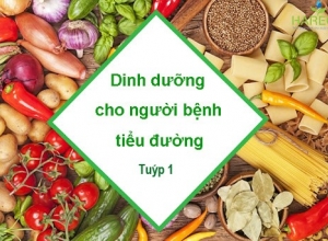 Chế Độ Dinh Dưỡng Cho Người Mắc Bệnh Tiểu Đường Type 1